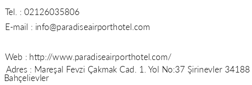 Paradise Airport Hotel telefon numaralar, faks, e-mail, posta adresi ve iletiim bilgileri
